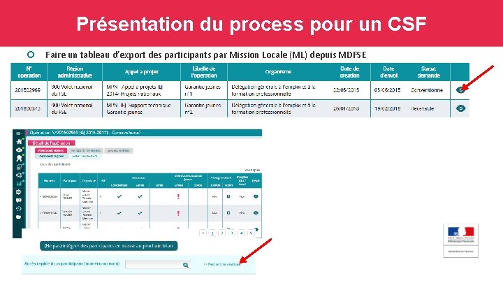 Présentation du process pour un CSF ¢ Faire un tableau d’export des participants par