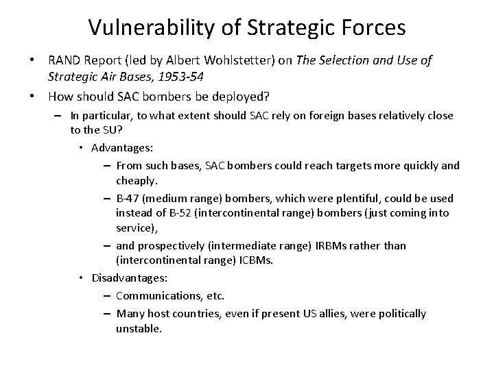 Vulnerability of Strategic Forces • RAND Report (led by Albert Wohlstetter) on The Selection