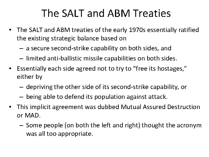 The SALT and ABM Treaties • The SALT and ABM treaties of the early