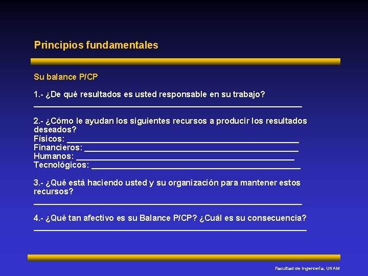 Principios fundamentales Su balance P/CP 1. - ¿De qué resultados es usted responsable en