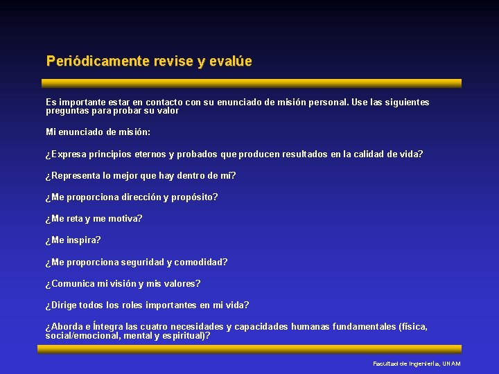 Periódicamente revise y evalúe Es importante estar en contacto con su enunciado de misión