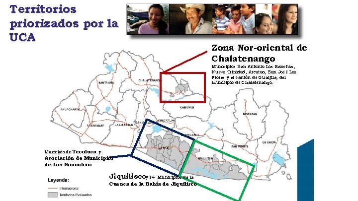 Territorios priorizados por la UCA Zona Nor-oriental de Chalatenango: Municipios San Antonio Los Ranchos,