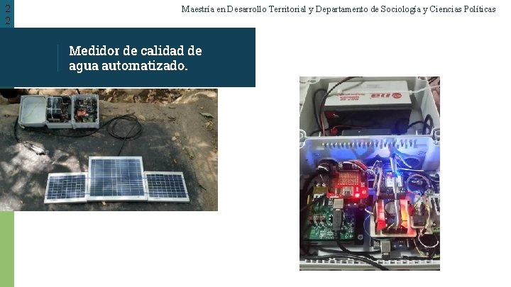 2 2 Maestría en Desarrollo Territorial y Departamento de Sociología y Ciencias Políticas Medidor