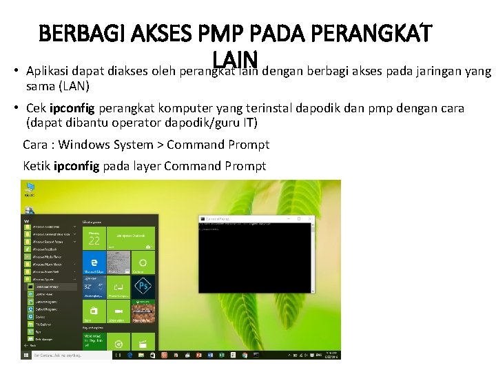  • BERBAGI AKSES PMP PADA PERANGKAT LAIN Aplikasi dapat diakses oleh perangkat lain