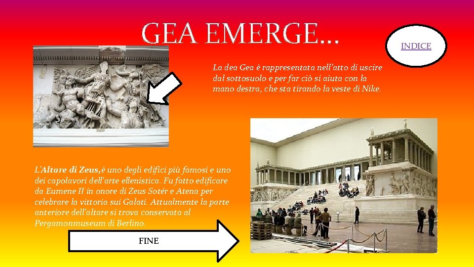 GEA EMERGE… La dea Gea è rappresentata nell’atto di uscire dal sottosuolo e per