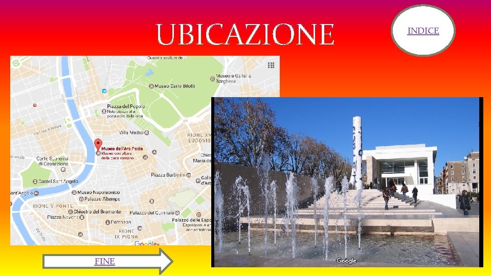 UBICAZIONE FINE INDICE 