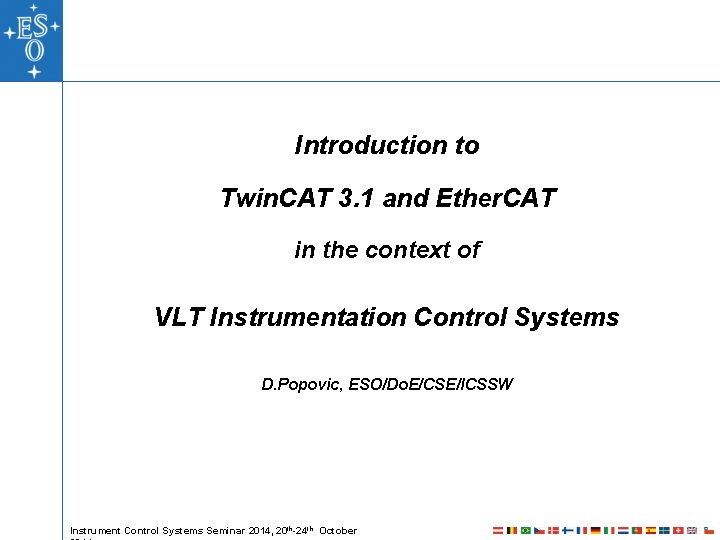 Introduction to Twin. CAT 3. 1 and Ether. CAT in the context of VLT Introduction to Twin. CAT 3. 1 and Ether. CAT in the context of VLT