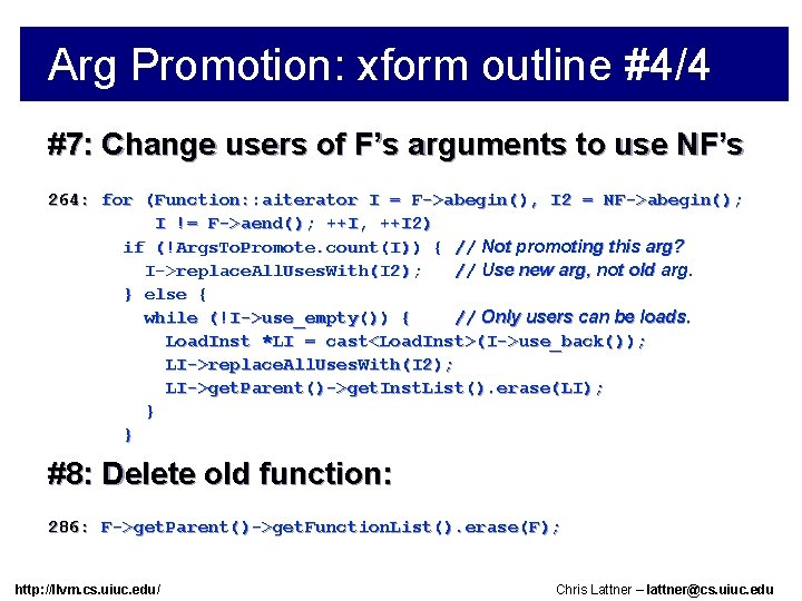 Arg Promotion: xform outline #4/4 #7: Change users of F’s arguments to use NF’s