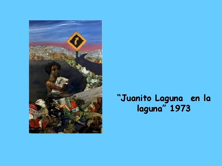 “Juanito Laguna en la laguna” 1973 