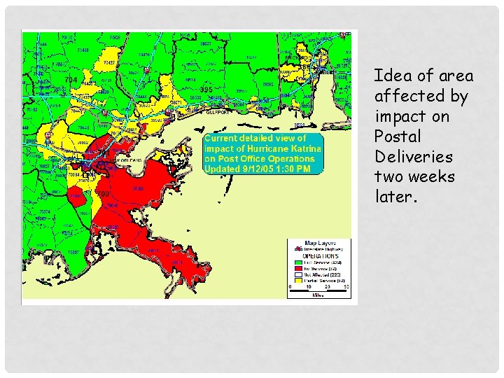 Idea of area affected by impact on Postal Deliveries two weeks later. 