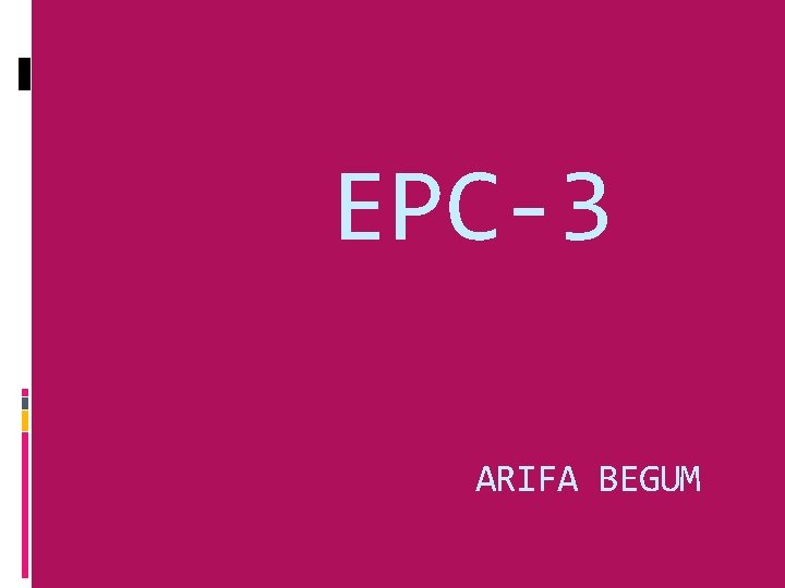 EPC-3 ARIFA BEGUM 