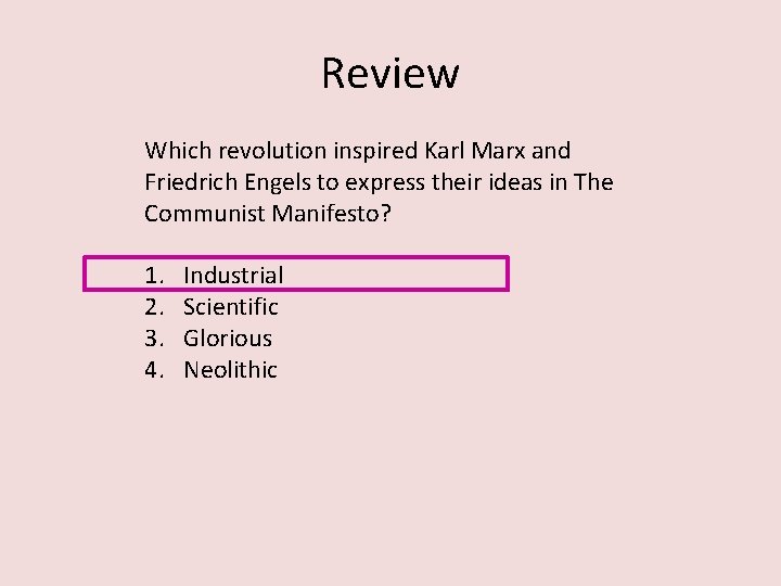 Review Which revolution inspired Karl Marx and Friedrich Engels to express their ideas in