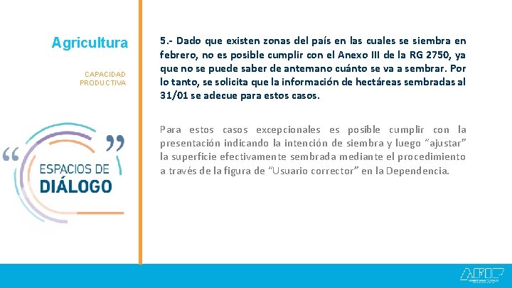 Agricultura Granos CAPACIDAD PRODUCTIVA 5. - Dado que existen zonas del país en las Agricultura Granos CAPACIDAD PRODUCTIVA 5. - Dado que existen zonas del país en las