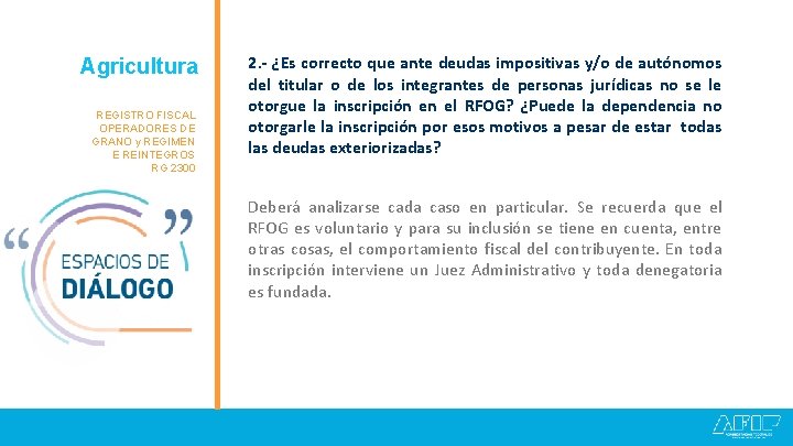 Agricultura Granos REGISTRO FISCAL OPERADORES DE GRANO y REGIMEN E REINTEGROS RG 2300 2.