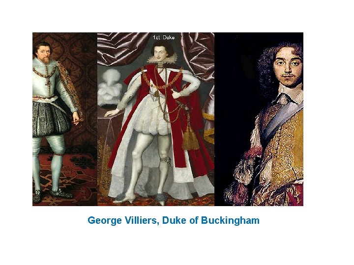 George Villiers, Duke of Buckingham 