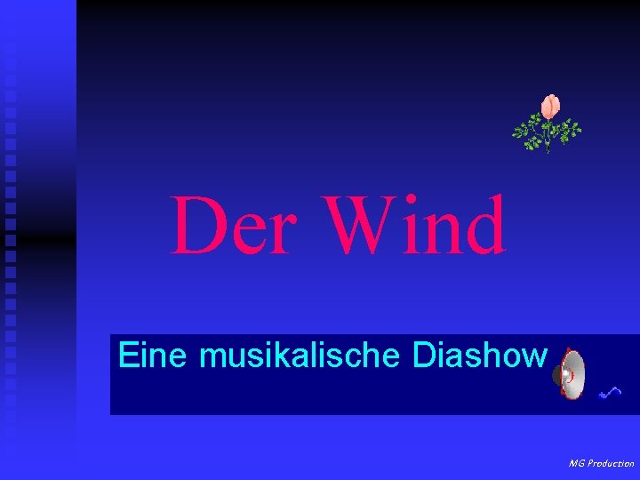 Der Wind Eine musikalische Diashow MG Production 