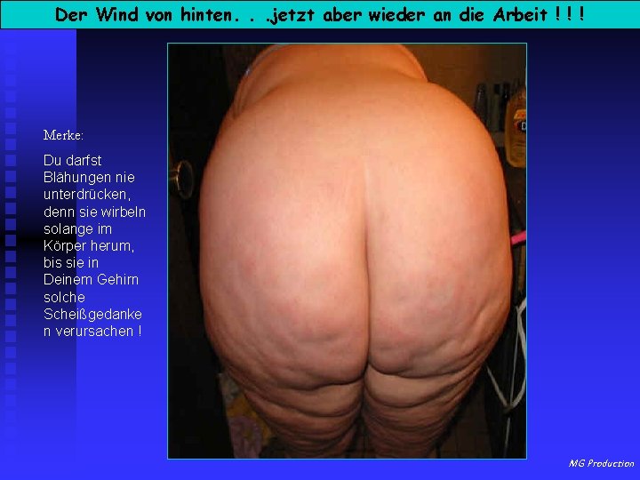 Der Wind von hinten. . . jetzt aber wieder an die Arbeit ! !