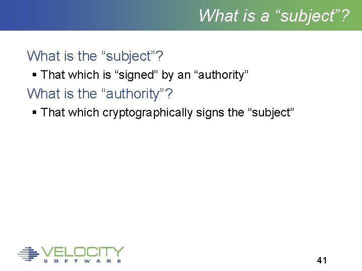 What is a “subject”? What is the “subject”? That which is “signed” by an