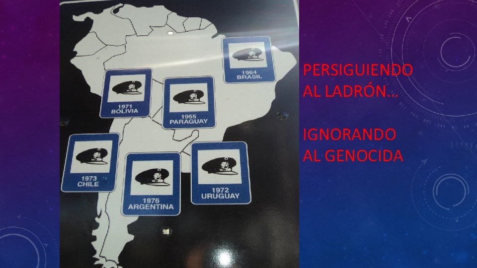 PERSIGUIENDO AL LADRÓN… IGNORANDO AL GENOCIDA 