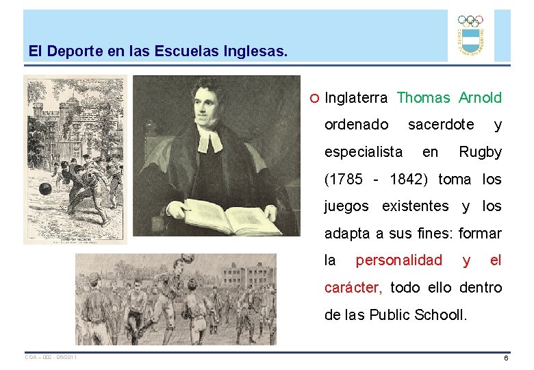 El Deporte en las Escuelas Inglesas. Inglaterra Thomas Arnold ordenado especialista sacerdote en y