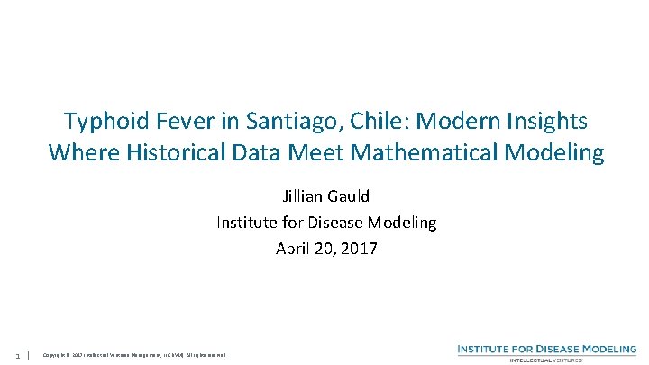 Typhoid Fever in Santiago, Chile: Modern Insights Where Historical Data Meet Mathematical Modeling Jillian