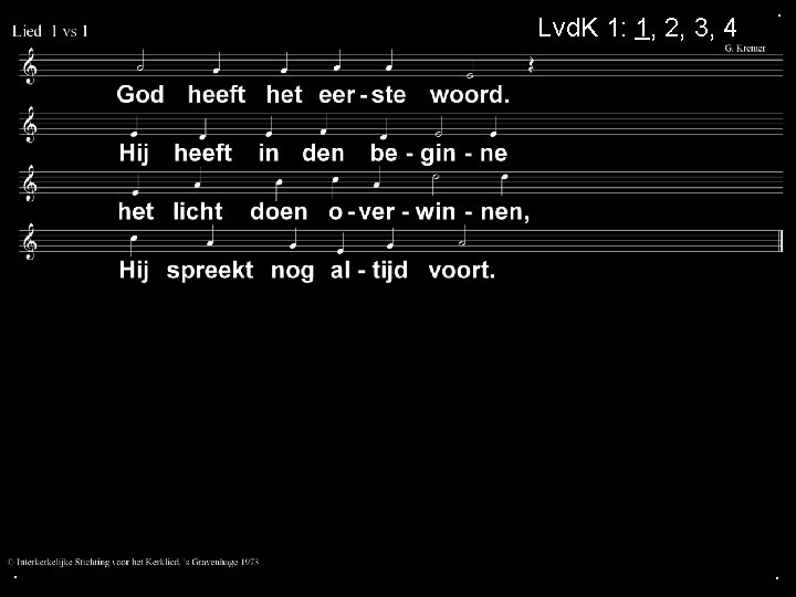 Lvd. K 1: 1, 2, 3, 4 . . . 