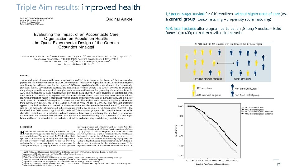 Triple Aim results: improved health 1, 2 years longer survival for GK-enrollees, without higher
