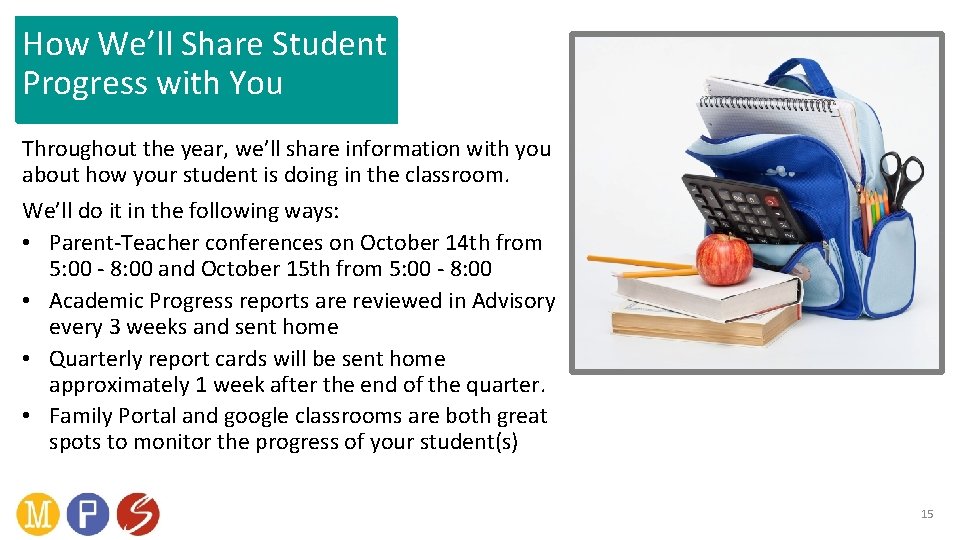 How We’ll Share Student Progress with You Throughout the year, we’ll share information with