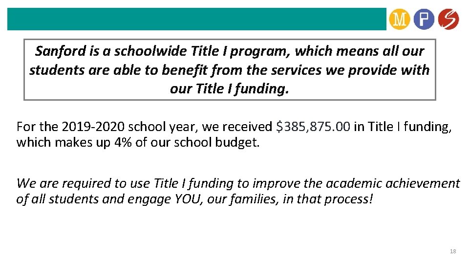 Sanford is a schoolwide Title I program, which means all our students are able