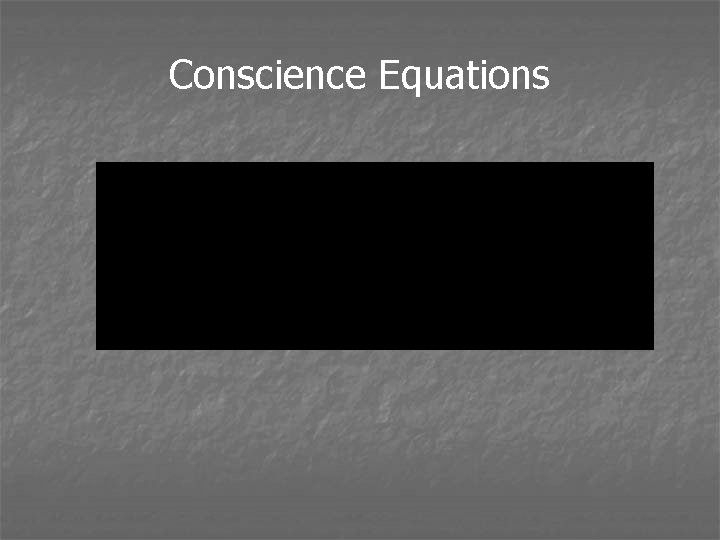 Conscience Equations 