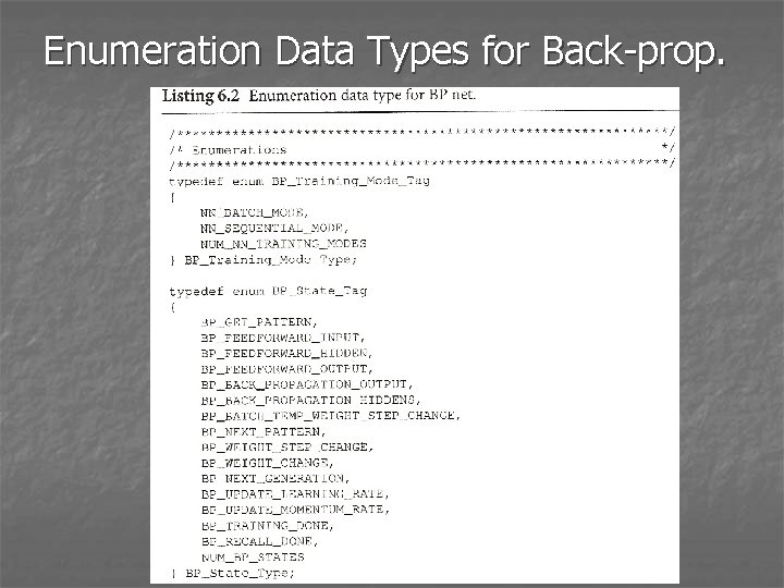 Enumeration Data Types for Back-prop. 