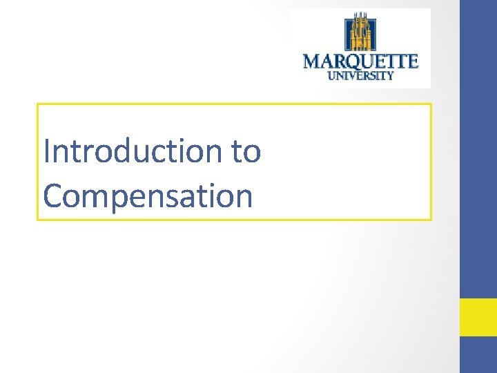 Introduction to Compensation 