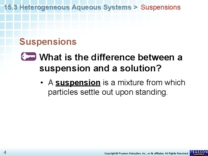 15. 3 Heterogeneous Aqueous Systems > Suspensions What is the difference between a suspension