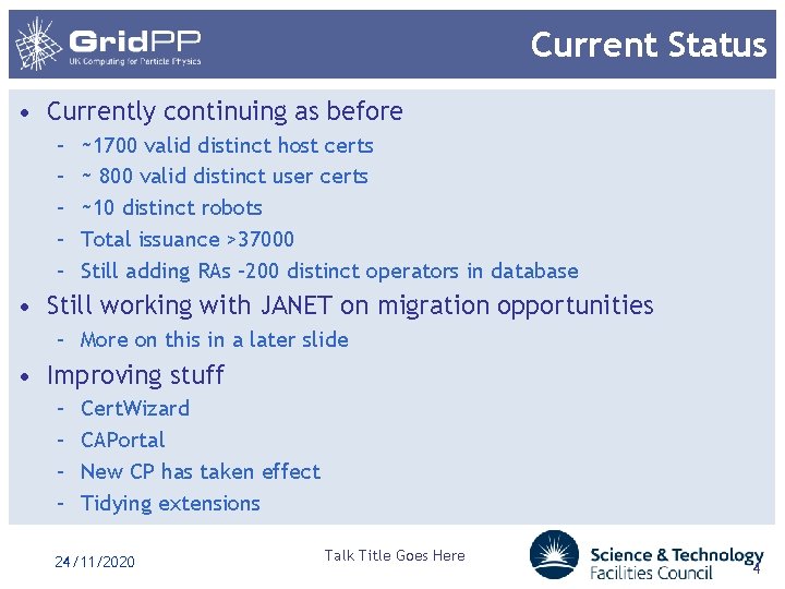 Current Status • Currently continuing as before – – – ~1700 valid distinct host