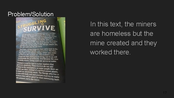 Problem/Solution In this text, the miners are homeless but the mine created and they