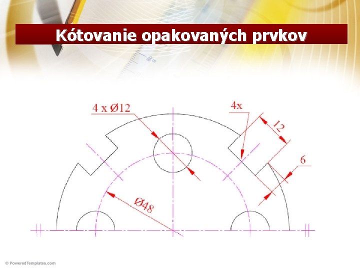 Kótovanie opakovaných prvkov 