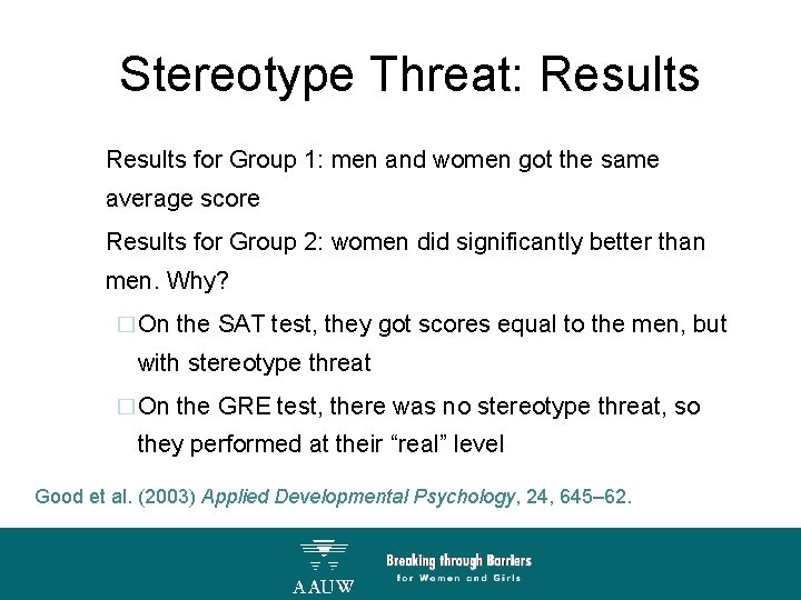 Stereotype Threat: Results �Results for Group 1: men and women got the same average