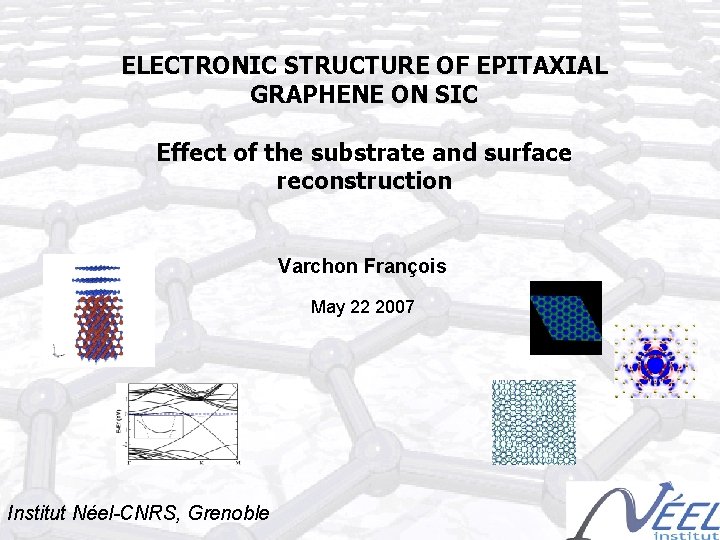 ELECTRONIC STRUCTURE OF EPITAXIAL GRAPHENE ON SIC Effect of the substrate and surface reconstruction