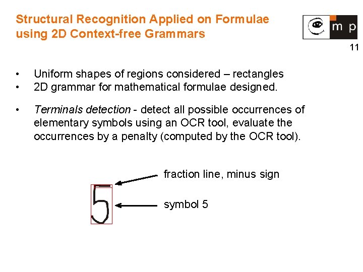 Structural Recognition Applied on Formulae using 2 D Context-free Grammars 11 • • Uniform