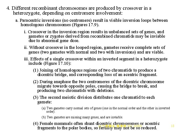 4. Different recombinant chromosomes are produced by crossover in a heterozygote, depending on centromere 4. Different recombinant chromosomes are produced by crossover in a heterozygote, depending on centromere