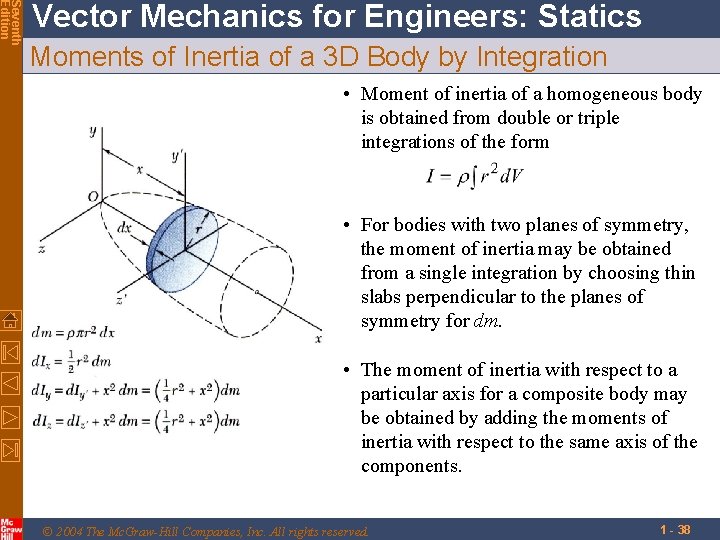 Seventh Edition Vector Mechanics for Engineers: Statics Moments of Inertia of a 3 D