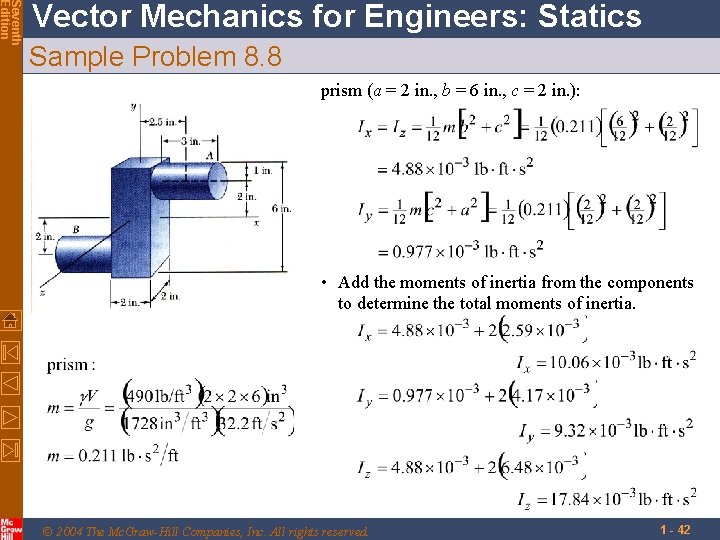 Seventh Edition Vector Mechanics for Engineers: Statics Sample Problem 8. 8 prism (a =