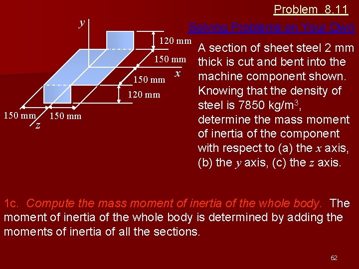 y Problem 8. 11 Solving Problems on Your Own 120 mm 150 mm z