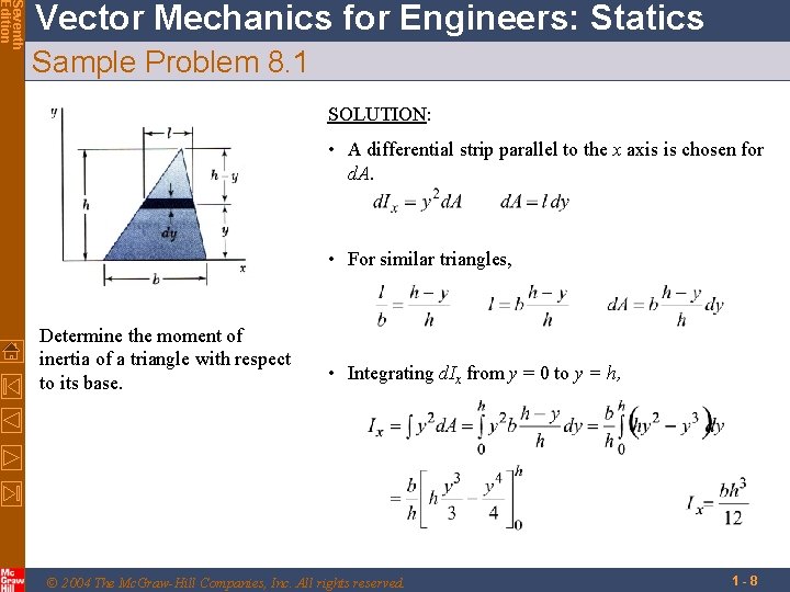 Seventh Edition Vector Mechanics for Engineers: Statics Sample Problem 8. 1 SOLUTION: • A