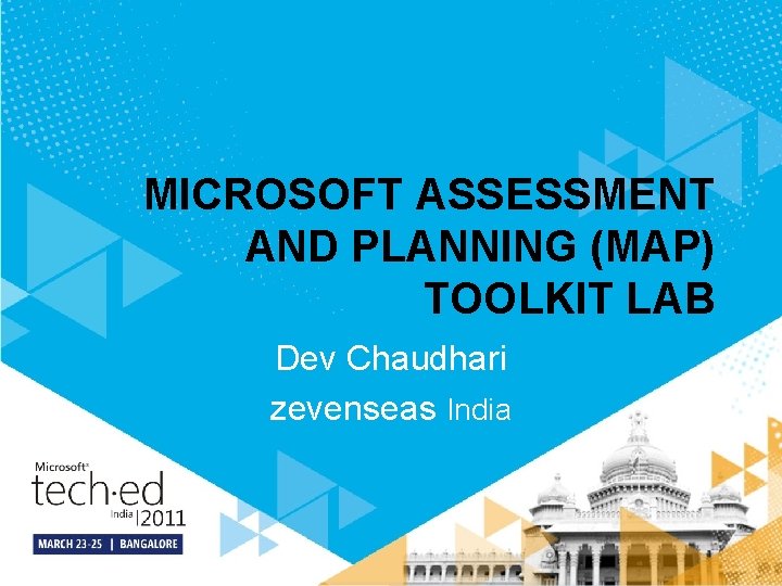 MICROSOFT ASSESSMENT AND PLANNING (MAP) TOOLKIT LAB Dev Chaudhari zevenseas India 