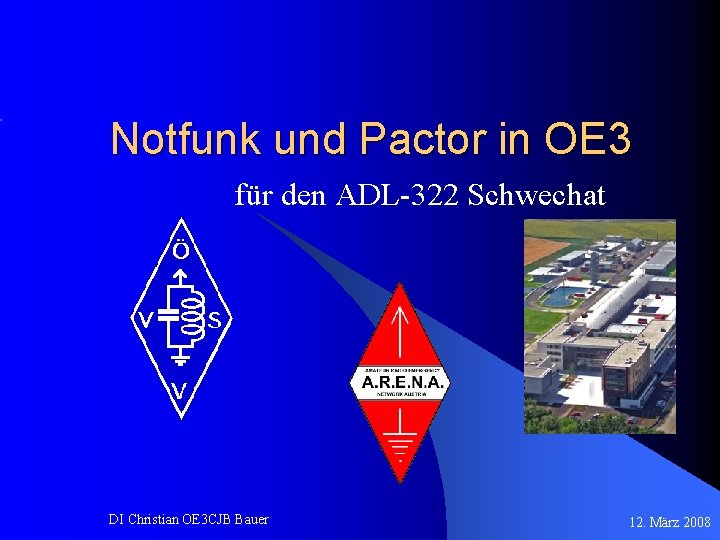 Notfunk und Pactor in OE 3 für den ADL-322 Schwechat DI Christian OE 3