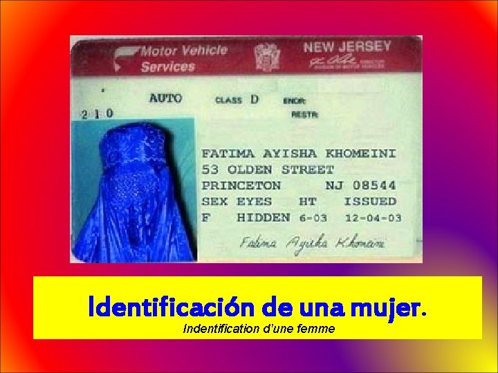 Identificación de una mujer. Indentification d’une femme 