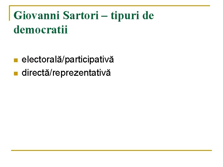 Regimuri Democratice Tipuri De Democraie N Timpul Primei