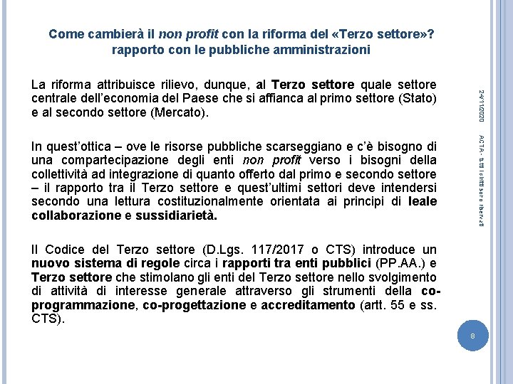 Come cambierà il non profit con la riforma del «Terzo settore» ? rapporto con