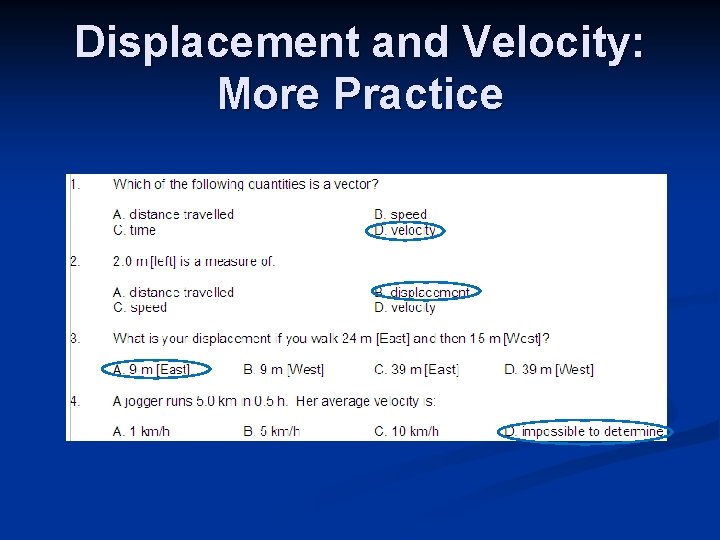 Displacement and Velocity: More Practice 